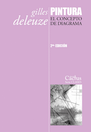 PINTURA. EL CONCEPTO DE DIAGRAMA (2ª EDICION)