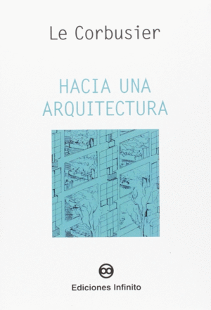 HACIA UNA ARQUITECTURA