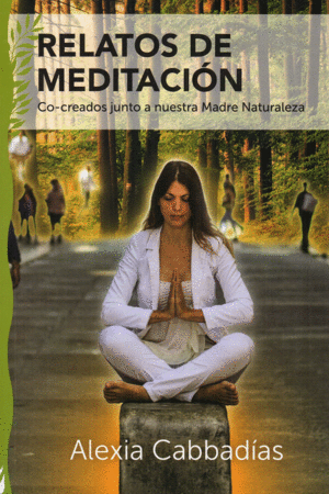 RELATOS DE MEDITACION