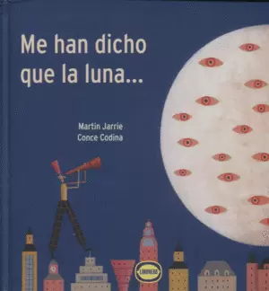 ME HAN DICHO QUE LA LUNA ...