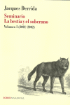 SEMINARIO LA BESTIA Y EL SOBERANO, VOL. I