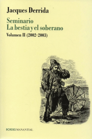 SEMINARIO LA BESTIA Y EL SOBERANO, VOL. II