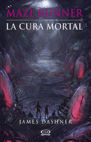 MAZE RUNNER: LA CURA MORTAL