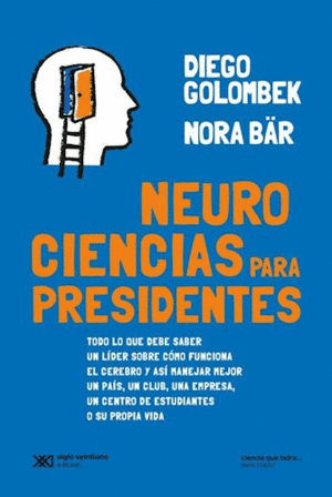 NEUROCIENCIAS PARA PRESIDENTES