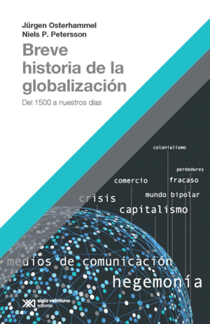 BREVE HISTORIA DE LA GLOBALIZACIÓN