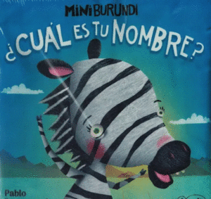 MINI BURUNDI: ¿CUÁL ES TU NOMBRE?