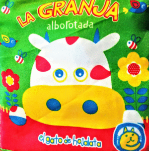 LA GRANJA ALBOROTADA