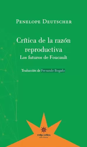 CRITICA DE LA RAZON REPRODUCTIVA
