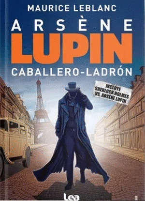 ARSENE LUPIN, CABALLERO - LADRON