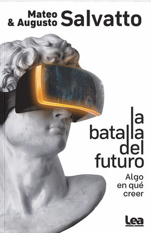 LA BATALLA DEL FUTURO