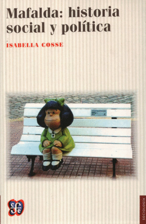 MAFALDA: HISTORIA SOCIAL Y POLÍTICA