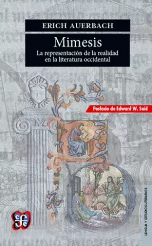 MIMESIS: LA REPRESENTACIÓN DE LA REALIDAD EN LA LITERAT