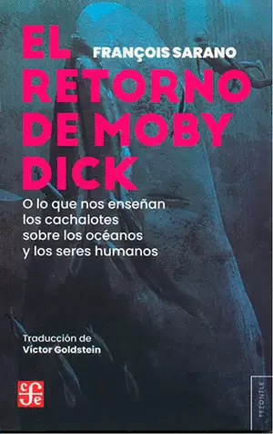 EL RETORNO DE MOBY DICK