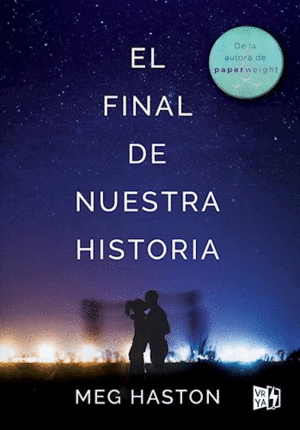 EL FINAL DE NUESTRA HISTORIA