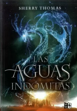 LAS AGUAS INDÓMITAS