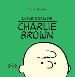 LA SABIDURIA DE CHARLY BROWN