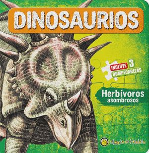 DINOSAURIOS HERBIVOROS ASOMBROSOS (INCLUYE 3 ROMPECABEZAS)