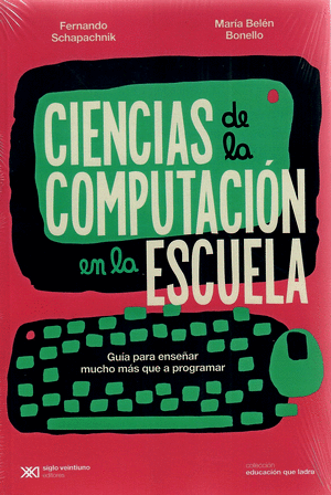 CIENCIAS DE LA COMPUTACION EN LA ESCUELA