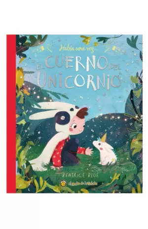 HABÍA UNA VEZ: EL CUERNO DE UN UNICORNIO