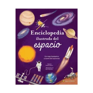 ENCICLOPEDIA ILUSTRADA DEL ESPACIO