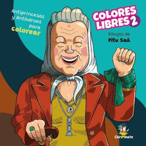 ANTIPRINCESAS Y ANTIHEROES PARA COLOREAR  VOL 2