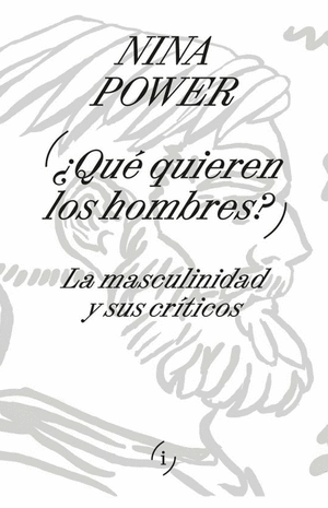 QUÉ QUIEREN LOS HOMBRES?