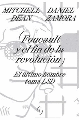 FOUCAULT Y EL FIN DE LA REVOLUCIÓN