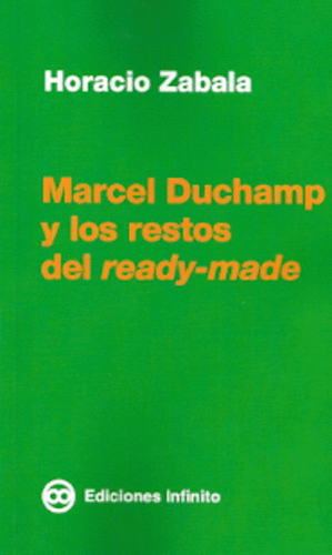 MARCEL DUCHAMP Y LOS RESTOS DEL READY-MADE