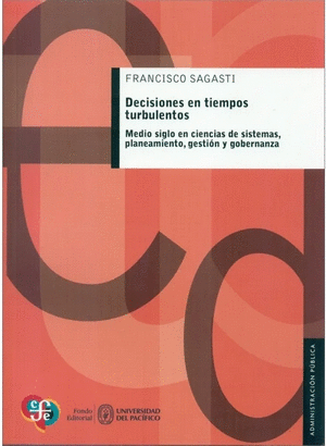 DECISIONES EN TIEMPOS TURBULENTOS.