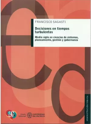 DECISIONES EN TIEMPOS TURBULENTOS.