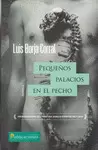 PEQUEÑOS PALACIOS EN EL PECHO