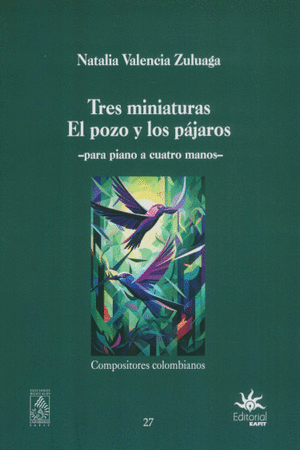 TRES MINIATURAS EL POZO Y LOS PAJAROS