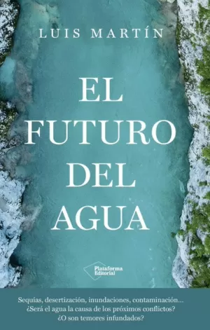 EL FUTURO DEL AGUA