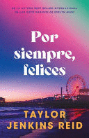 POR SIEMPRE, FELICES -V2*