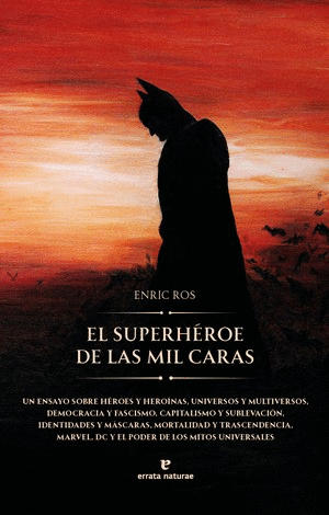 EL SUPERHÉROE DE LAS MIL CARAS