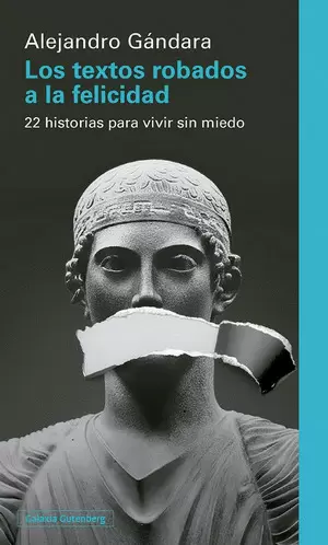 LOS TEXTOS ROBADOS A LA FELICIDAD