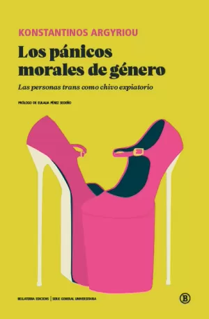 LOS PÁNICOS MORALES DE GÉNERO