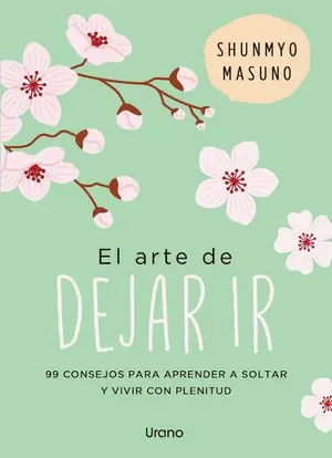 EL ARTE DE DEJAR IR