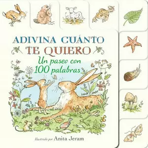 ADIVINA CUÁNTO TE QUIERO. UN PASEO CON 100 PALABRAS
