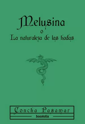 MELUSINA, O LA NATURALEZA DE LAS HADAS