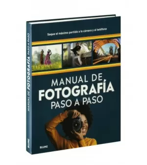 MANUAL DE FOTOGRAFIA PASO A PASO