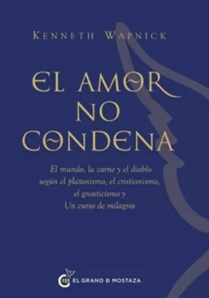 EL AMOR NO CONDENA