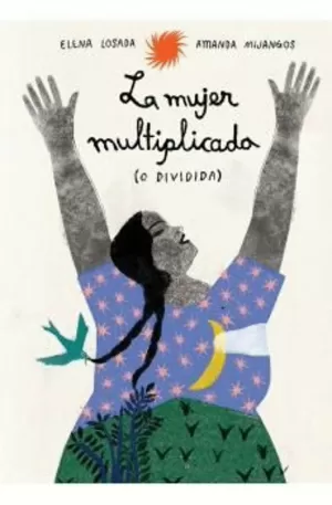 LA MUJER MULTIPLICADA (O DIVIDIDA)