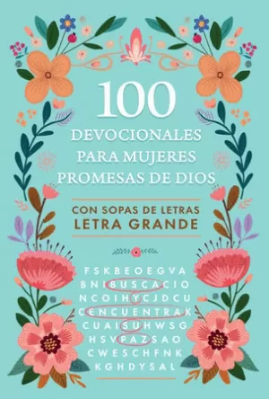 100 DEVOCIONALES PARA MUJERES. PROMESAS DE DIOS CON SOPA DE LETRAS