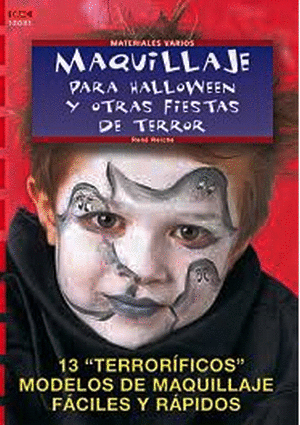 MAQUILLAJE PARA HALLOWEEN Y OTRAS FIESTAS DE TERROR