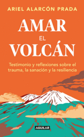 AMAR EL VOLCAN