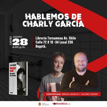 Presentación del libro: NO DIGAS NADA UNA VIDA DE CHARLY GARCÍA