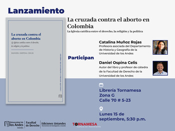 Presentación del libro:  LA CRUZADA CONTRA EL ABORTO EN COLOMBIA 