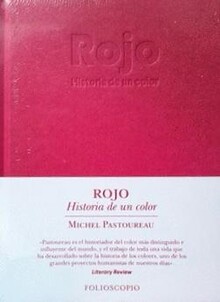 ROJO. HISTORIA DE UN COLOR